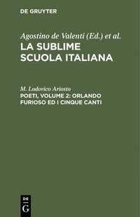 bokomslag Poeti, Volume 2: Orlando Furioso Ed I Cinque Canti