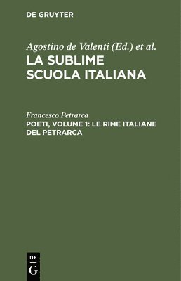 bokomslag Poeti, Volume 1: Le Rime Italiane del Petrarca