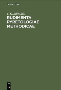 bokomslag Rudimenta Pyretologiae Methodicae