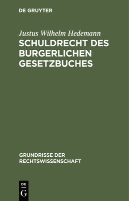 Schuldrecht Des Burgerlichen Gesetzbuches 1