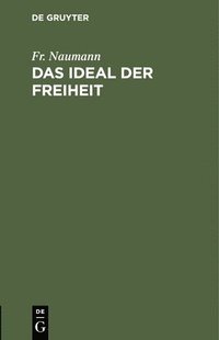 bokomslag Das Ideal Der Freiheit