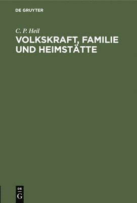 bokomslag Volkskraft, Familie Und Heimsttte