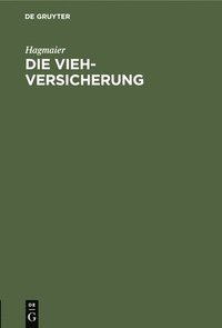 bokomslag Die Vieh-Versicherung