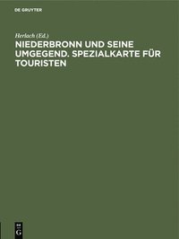 bokomslag Niederbronn Und Seine Umgegend. Spezialkarte Fr Touristen