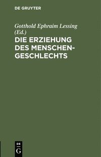 bokomslag Die Erziehung Des Menschengeschlechts