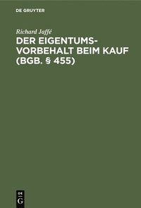 bokomslag Der Eigentumsvorbehalt Beim Kauf (Bgb. § 455)