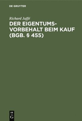 bokomslag Der Eigentumsvorbehalt Beim Kauf (Bgb. § 455)