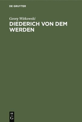 bokomslag Diederich Von Dem Werden