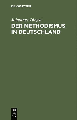 Der Methodismus in Deutschland 1