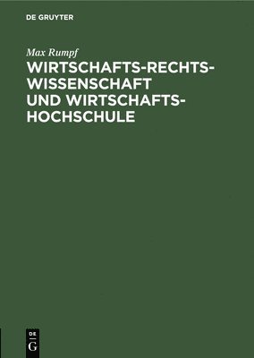 bokomslag Wirtschafts-Rechts-Wissenschaft Und Wirtschafts-Hochschule