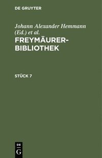 bokomslag Freymurer-Bibliothek. Stck 7