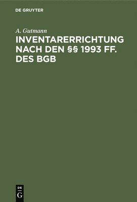 bokomslag Inventarerrichtung Nach Den §§ 1993 Ff. Des BGB