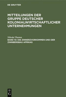 Die Zinnerzvorkommen Und Der Zinnbergbau Afrikas 1