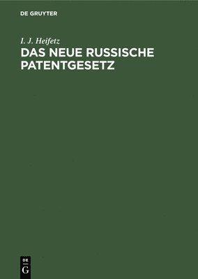 bokomslag Das Neue Russische Patentgesetz