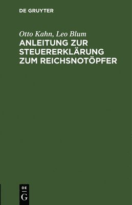 bokomslag Anleitung Zur Steuererklärung Zum Reichsnotöpfer