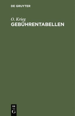 O Krieg - Gebührentabellen, Inbunden