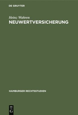 Heinz Wahren - Neuwertversicherung, Inbunden