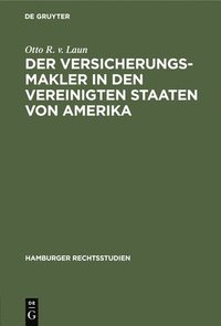 bokomslag Der Versicherungsmakler in Den Vereinigten Staaten Von Amerika