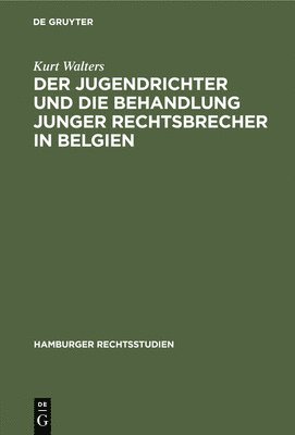 bokomslag Jugendrichter Und Die Behandlung Junger Rechtsbrecher in Belgien