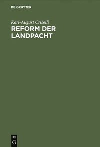 bokomslag Reform Der Landpacht