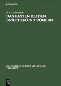 bokomslag Das Fasten Bei Den Griechen Und Römern