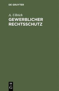 bokomslag Gewerblicher Rechtsschutz