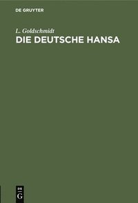 bokomslag Die Deutsche Hansa