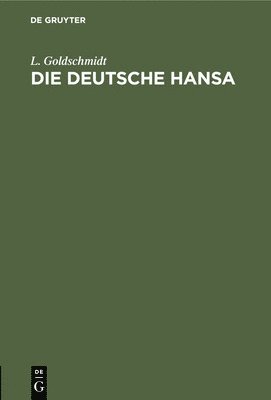 Die Deutsche Hansa 1