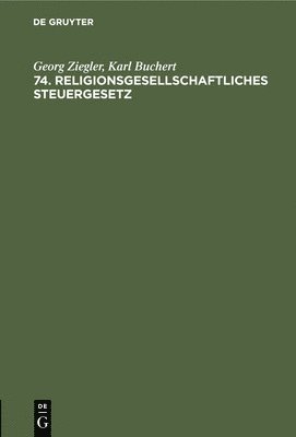 bokomslag 74. Religionsgesellschaftliches Steuergesetz