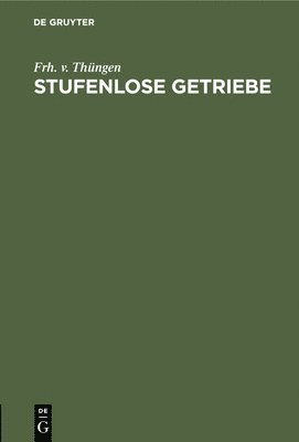 Stufenlose Getriebe 1