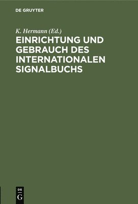 Einrichtung Und Gebrauch Des Internationalen Signalbuchs 1