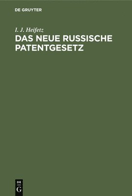 bokomslag Das Neue Russische Patentgesetz