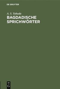 bokomslag Bagdadische Sprichwrter