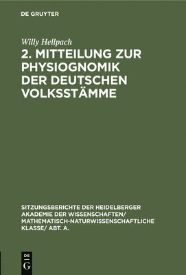 Willy Hellpach - 2. Mitteilung Zur Physiognomik Der Deutschen Volksstämme, Inbunden