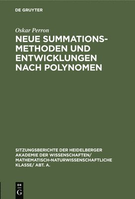 Neue Summationsmethoden Und Entwicklungen Nach Polynomen 1