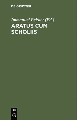 bokomslag Aratus Cum Scholiis