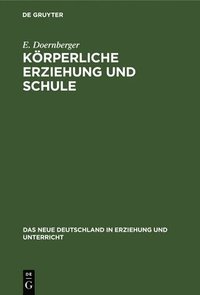 bokomslag Körperliche Erziehung Und Schule