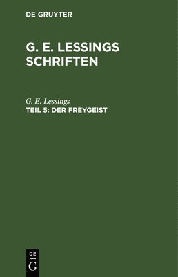 Degruyter - Der Freygeist, Inbunden