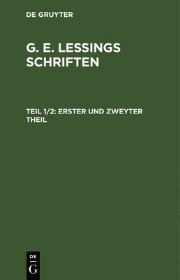 Degruyter - Erster Und Zweyter Theil, Inbunden
