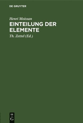 Henri Moissan, Th Zettel, Th. Zettel - Einteilung Der Elemente, Inbunden