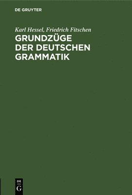 Grundzge Der Deutschen Grammatik 1