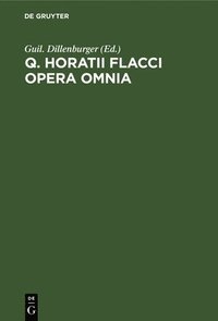 bokomslag Q. Horatii Flacci Opera Omnia