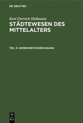 Karl Dietrich Hüllmann - Gemeinheitsverfassung, Inbunden