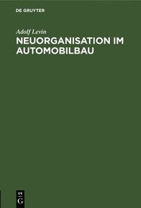 bokomslag Neuorganisation Im Automobilbau