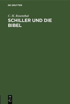 Schiller Und Die Bibel 1