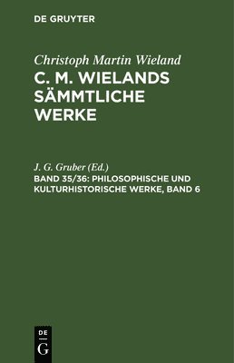 Philosophische Und Kulturhistorische Werke, Band 6 1