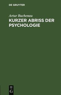 bokomslag Kurzer Abriß Der Psychologie