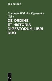 bokomslag de Ordine Et Historia Digestorum Libri Duo