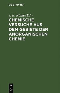 bokomslag Chemische Versuche Aus Dem Gebiete Der Anorganischen Chemie