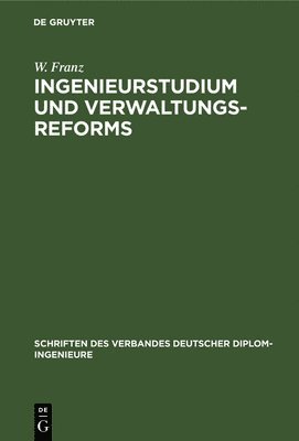 Ingenieurstudium Und Verwaltungsreforms 1